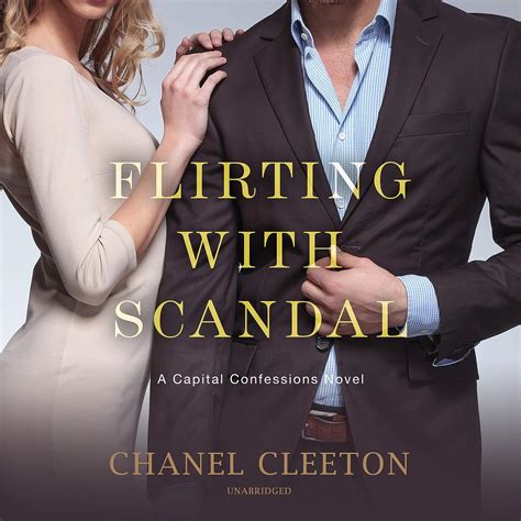 Flirting with Scandal: Capital Confessions 